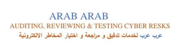 ARAB ARAB Auditing, Reviewing & Testing Cyber Risks